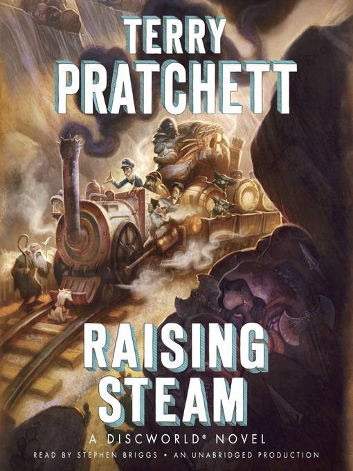 Title details for Raising Steam by Terry Pratchett - Available